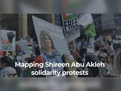 Mapping Shireen Abu Akleh solidarity protests